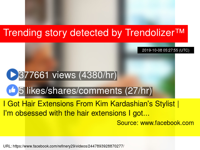 I Got Hair Extensions From Kim Kardashian 039 S Stylist I M